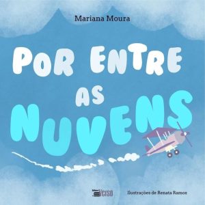 POR ENTRE AS NUVENS - EDITORA INVERSO