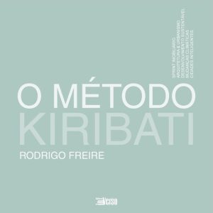 O MÉTODO KIRIBATI - EDITORA INVERSO