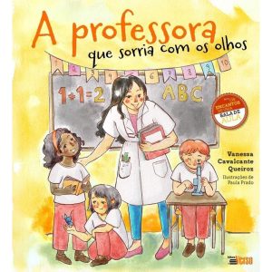 A PROFESSORA QUE SORRIA COM OS OLHOS - EDITORA INVERSO