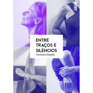 ENTRE TRAÇOS E SILÊNCIOS - EDITORA INVERSO