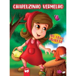 CHAPEUZINHO VERMELHO - MEU LIVRO FAVORITO - VALE DAS LETRAS