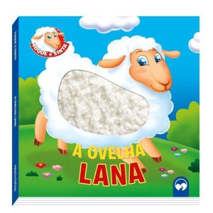 A OVELHA LANA - TOQUE E SINTA - VALE DAS LETRAS