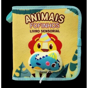 Livro sensorial animais fofinhos - PAE EDITORA E DISTRIBUIDORA DE LIVROS LTDA