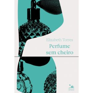 PERFUME SEM CHEIRO - PRIMAVERA