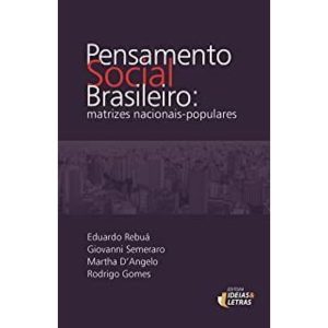 PENSAMENTO SOCIAL BRASILEIRO - MATRIZES NACIONAIS  - EDITORA IDEIAS & LETRAS