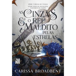 AS CINZAS E O REI MALDITO PELAS ESTRELAS: LIVRO 2  - SUMA