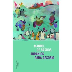ARRANJOS PARA ASSOBIO - ALFAGUARA - CP