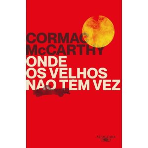 ONDE OS VELHOS NÃO TÊM VEZ (NOVA EDIÇÃO) - ALFAGUARA