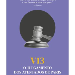 V13: O JULGAMENTO DOS ATENTADOS DE PARIS