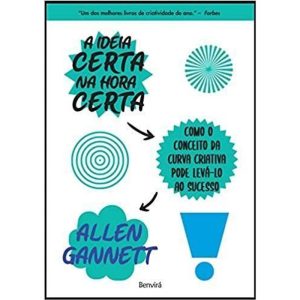 A IDEIA CERTA NA HORA CERTA - BENVIRÁ