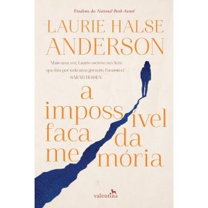 A IMPOSSÍVEL FACA DA MEMÓRIA - EDITORA VALENTINA LTDA