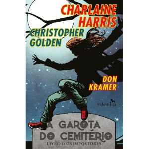 A GAROTA DO CEMITÉRIO - EDITORA VALENTINA LTDA