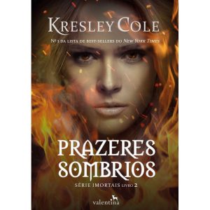 PRAZERES SOMBRIOS - EDITORA VALENTINA LTDA