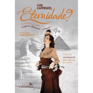 ETERNIDADE? - EDITORA VALENTINA LTDA