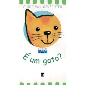É UM GATO? - GAUDI EDITORIAL