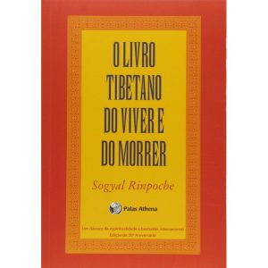 O LIVRO TIBETANO DO VIVER E DO MORRER (POCKET) - PALAS ATHENA