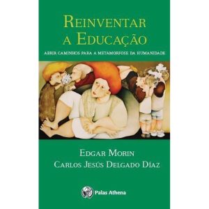 REINVENTAR A EDUCAÇÃO - PALAS ATHENA