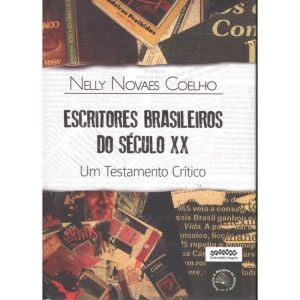 ESCRITORES BRASILEIROS DO SÉCULO XX - LETRA SELVAGEM