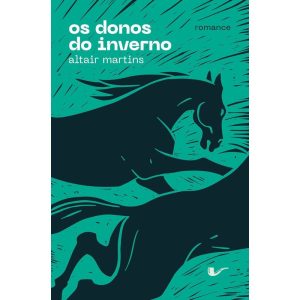 OS DONOS DO INVERNO - NÃO EDITORA