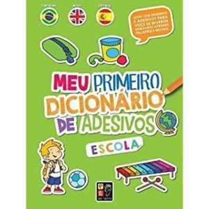 MEU PRIMEIRO DIC DE ADESIVOS ESCOLA - PE DA LETRA EDITORA
