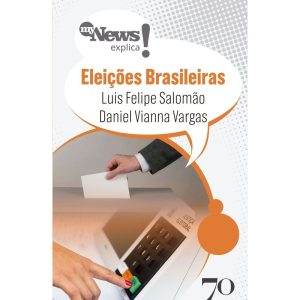 MyNews explica - Eleições brasileiras - EDICOES 70