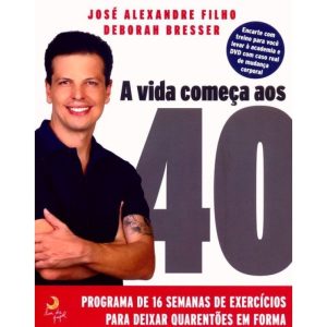 VIDA COMECA AOS 40, A - LEYA