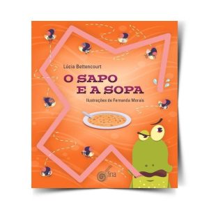 O sapo e a sopa - ESCRITA FINA