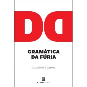 Gramática da fúria: poemas - MINOTAURO