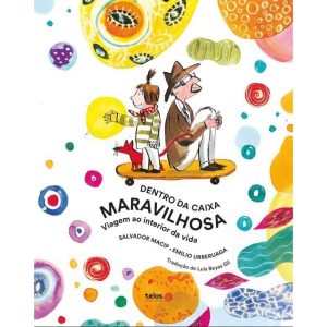 DENTRO DA CAIXA MARAVILHOSA: VIAGEM AO INTERIOR DA - TELOS