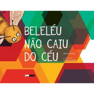 BELELÉU NÃO CAIU DO CÉU - Gaivota