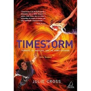 Timestorm: porque, do destino, não há como escapar - JANGADA