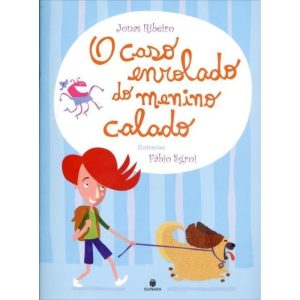 CASO ENROLADO DO MENINO CALADO, O - EDITORA SUINARA