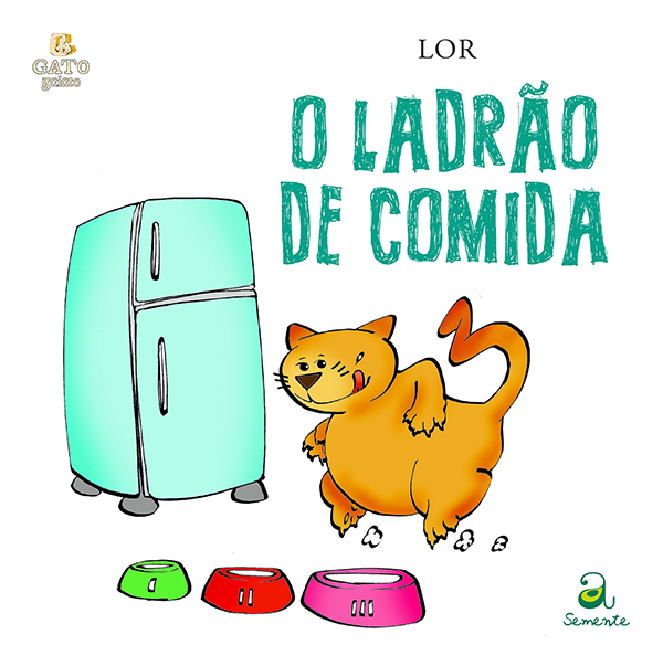 O LADRÃO DE COMIDA - ABACATTE