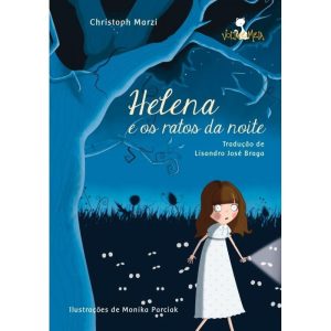 HELENA E OS RATOS DA NOITE - NOVA ALEXANDRIA