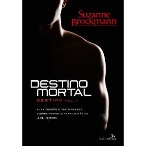 DESTINO MORTAL - EDITORA VALENTINA LTDA