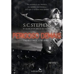 PERIGOSO DEMAIS - EDITORA VALENTINA LTDA