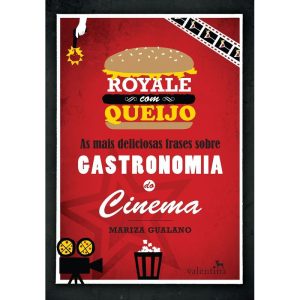 ROYALE COM QUEIJO - EDITORA VALENTINA LTDA