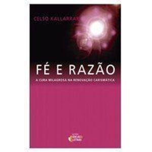 FÉ E RAZÃO - EDITORA IDEIAS & LETRAS