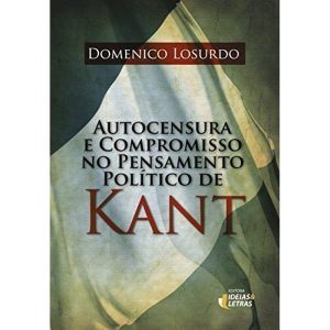 AUTOCENSURA E COMPROMISSO NO PENSAMENTO POLITICO D - EDITORA IDEIAS & LETRAS