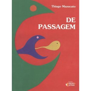 DE PASSAGEM - EDITORA IDEIAS & LETRAS