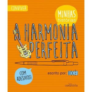 A HARMONIA PERFEITA - CAROCHINHA