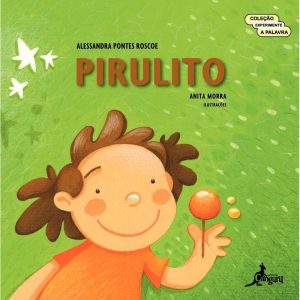 Pirulito - EDITORA CANGURU