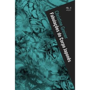 FABULAÇÕES DO CORPO JAPONÊS - EDICOES N-1