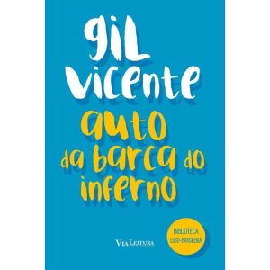 AUTO DA BARCA DO INFERNO - GIL VICENTE - VIA LEITURA