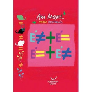 É DIFERENTE MAS E´ IGUAL / E´ IGUAL MAS E´ DIFEREN - PENNINHA EDIÇÕES