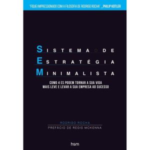 Sem. sistema de estratégia minimalista - HSM