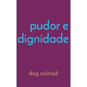 Pudor e dignidade - EDITORA NUMA