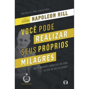 Você pode realizar seus próprios milagres - CITADEL