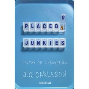 PLACEBO JUNKIES: PIRATAS DE LABORATÓRIO - FÁBRICA231