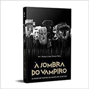 À SOMBA DO VAMPIRO - KOTTER EDITORIAL